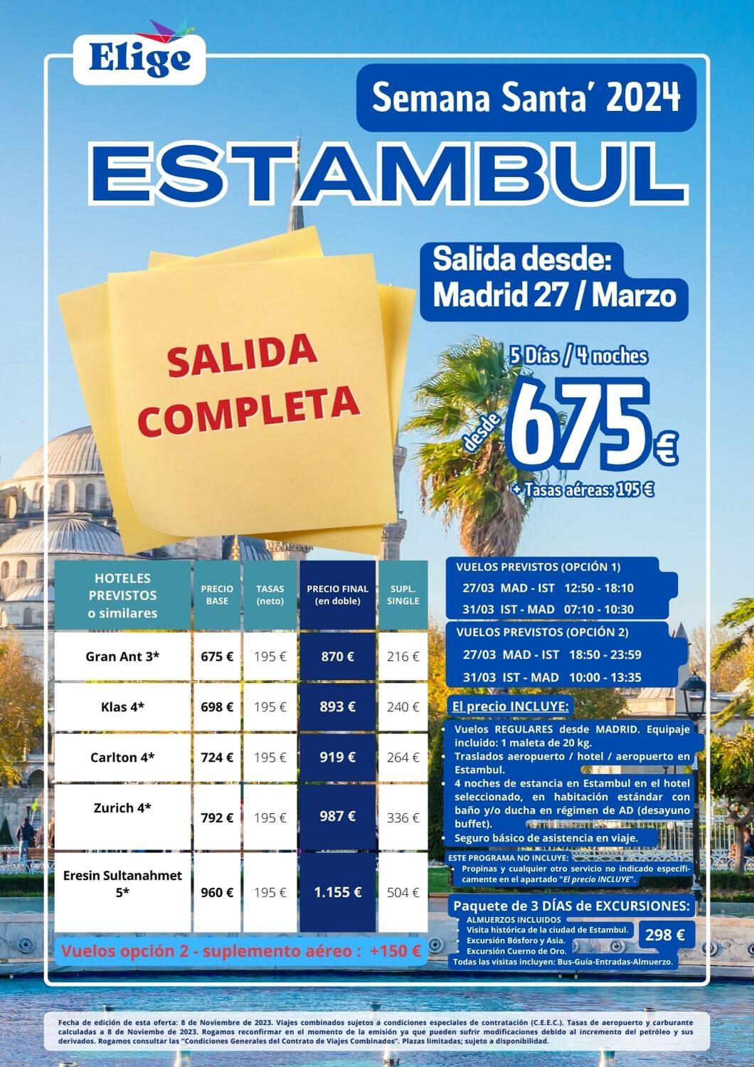 ESTAMBUL, Semana Santa 2024 , 5 días-4 noches, con vuelos directos desde Madrid, para Agencias de Viajes con Elige tu Viaje